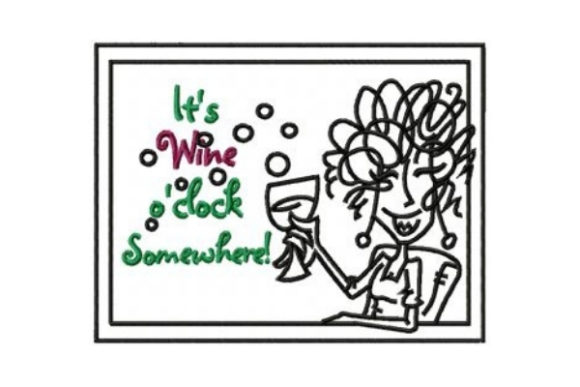 It's Wine O'clock Somewhere: A Festive Embroidery Delight